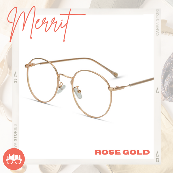 MetroSunnies Merrit Specs (Rose Gold) / Replaceable Lens / Eyeglasses for Men and Women
